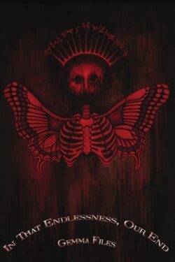 In That Endlessness, Our End