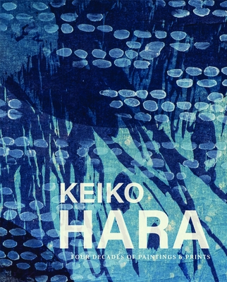 Keiko Hara: Four Decades of Paintings and Prints