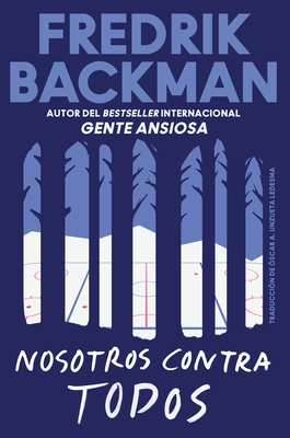 Us Against You Nosotros Contra Todos (Spanish Edition)