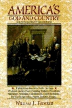 America's God and Country Encyclopedia of Quotations