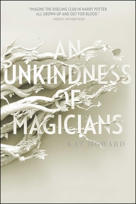 An Unkindness of Magicians