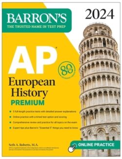 AP European History Premium, 2024: 5 Practice Tests + Comprehensive Review + Online Practice