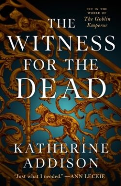 The Witness for the Dead: Book One of the Cemeteries of Amalo Trilogy
