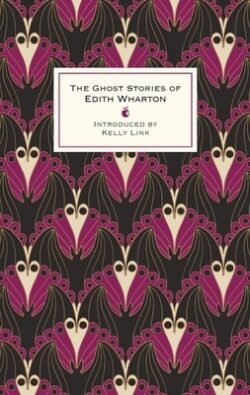 The Ghost Stories of Edith Wharton