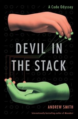 Devil in the Stack: Searching for the Soul of the New Machine