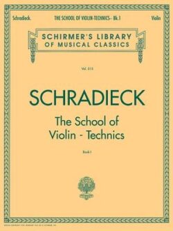 School of Violin Technics - Book 1: Schirmer Library of Classics Volume 515