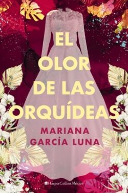 El olor de las orquÃdeas