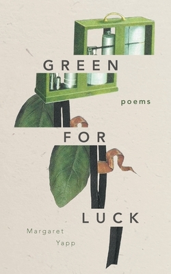 Green for Luck: Poems