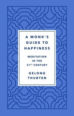 Monk's Guide to Happiness