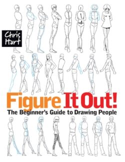 Figure It Out!: The Beginner's Guide to Drawing People