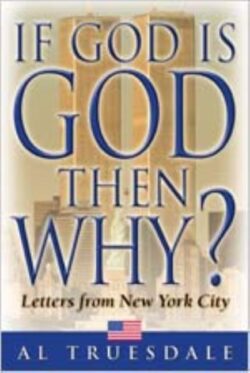 If God is God Then Why?: Letters from New York City