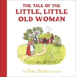 The Tale of the Little, Little Old Woman