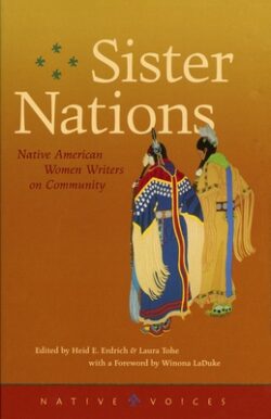 Sister Nations: Native American Women Writers on Community