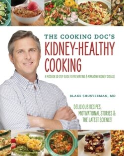 The Cooking Doc's Kidney-Healthy Cooking