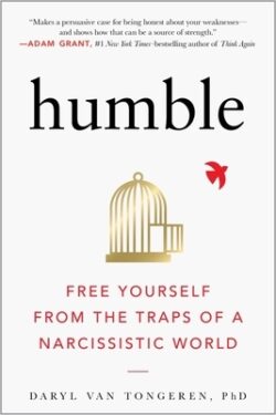 Humble: Free Yourself from the Traps of a Narcissistic World