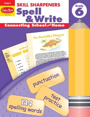 Skill Sharpeners: Spell & Write, Grade 6 Workbook