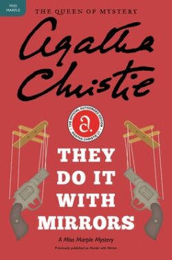 They Do It with Mirrors: A Miss Marple Mystery