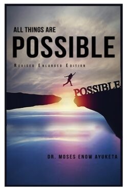 All Things Are Possible