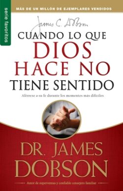 Cuando Lo Que Dios Hace No Tiene Sentido