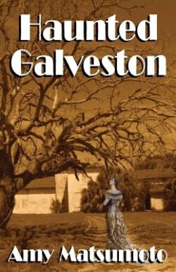 Haunted Galveston