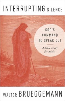 Interrupting Silence: God's Command to Speak Out