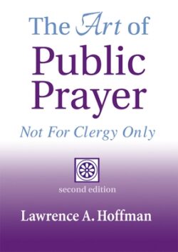 The Art of Public Prayer (2nd Edition): Not for Clergy Only