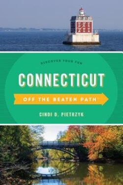 Connecticut Off the Beaten Path(R): Discover Your Fun