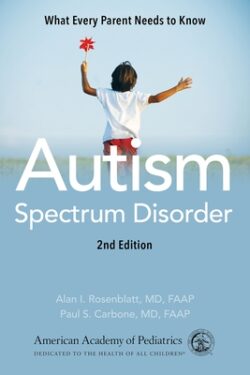 Autism Spectrum Disorder: What Every Parent Needs to Know