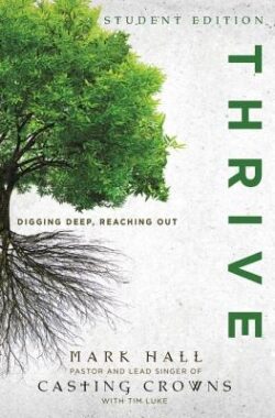 Thrive: Digging Deep, Reaching Out