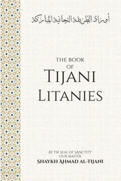 The Book of Tijani Litanies