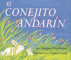 El Conejito Andarín: The Runaway Bunny (Spanish Edition)