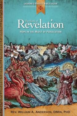 The Book of Revelation: Hope in the Midst of Persecution