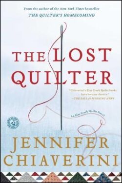 The Lost Quilter: An ELM Creek Quilts Novel