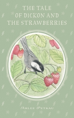 The Tale of Dickon and the Strawberries