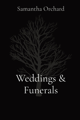 Weddings & Funerals
