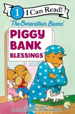 The Berenstain Bears' Piggy Bank Blessings: Level 1