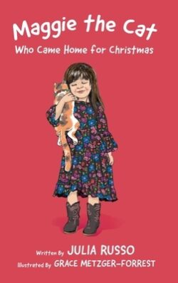 Maggie the Cat Who Came Home for Christmas: Read Outloud Chapter Book