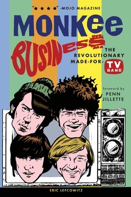 Monkee Business: The Revolutionary Made-For-TV Band