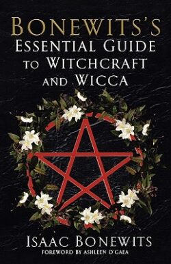 Bonewits's Essential Guide to Witchcraft and Wicca