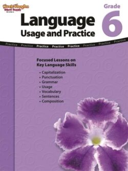 Language: Usage and Practice Reproducible Grade 6