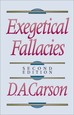 Exegetical Fallacies