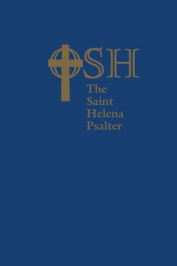 The Saint Helena Psalter: A New Version of the Psalms in Expansive Language