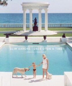 Slim Aarons: Once Upon a Time