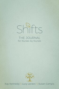 Shifts: The Journal for Nurses by Nurses
