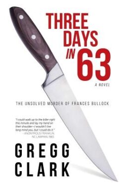 3 Days In 63: The Unsolved Murder of Frances Bullock