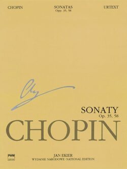 Sonatas, Op. 35 & 58: Chopin National Edition 10a, Vol. X