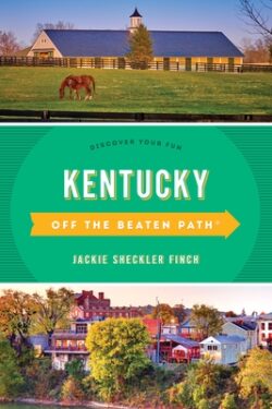 Kentucky Off the Beaten Path(R): Discover Your Fun