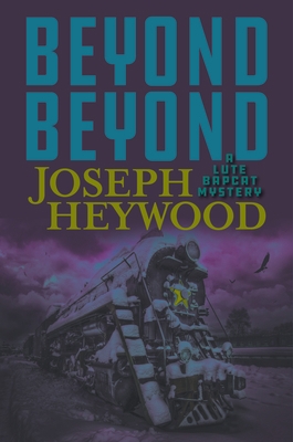 Beyond Beyond: A Lute Bapcat Mystery
