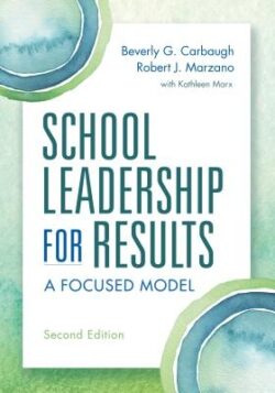 School Leadership for Results: A Focused Model