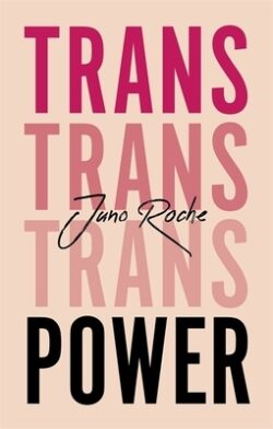 Trans Power: Own Your Gender